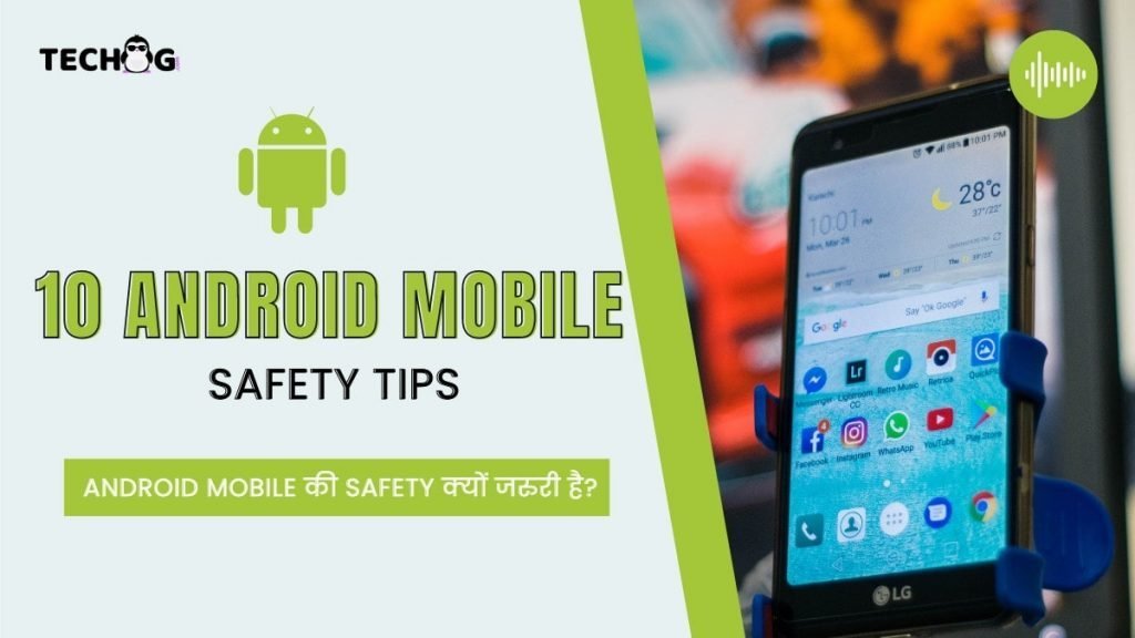 10 Android Mobile Safety Tips - TechCoolG