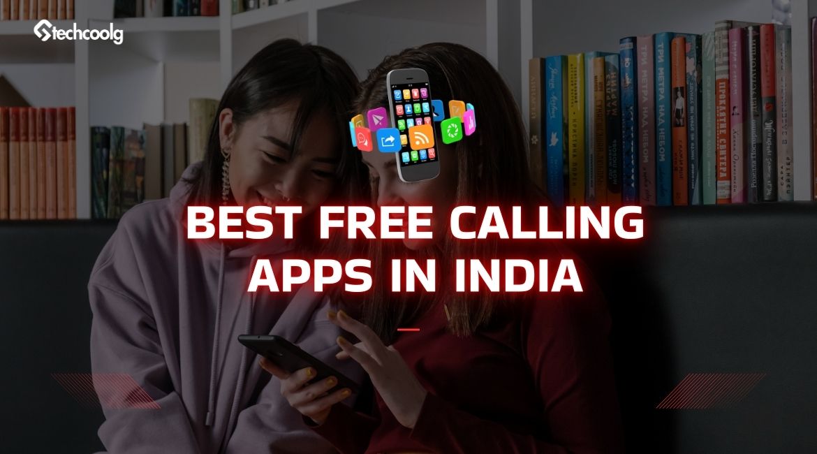 Best Free Calling Apps In India - TechCoolG